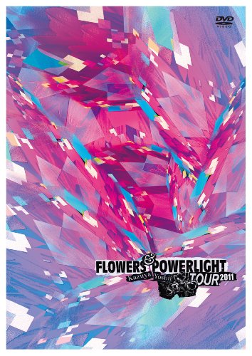 FLOWERS & POWERLIGHT TOUR 2011(2DVD)