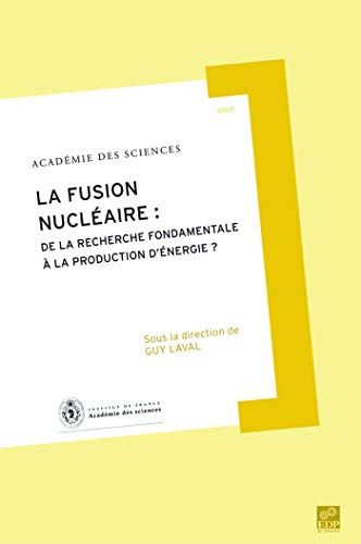 Fusion nucléaire (ACADEMIE DES SCIENCES)