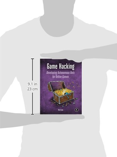 Game Hacking: Developing Autonomous Bots for Online Games [Idioma Inglés]