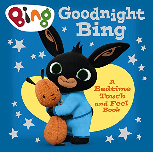 Goodnight, Bing: Touch-and-feel book (Bing)