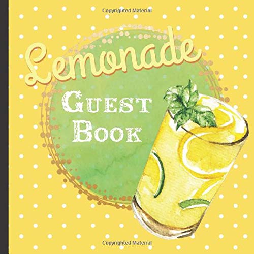 Guest Book: Gorgeous Lemonade Theme Party Guest Book Includes Gift Tracker and Picture Memory Section