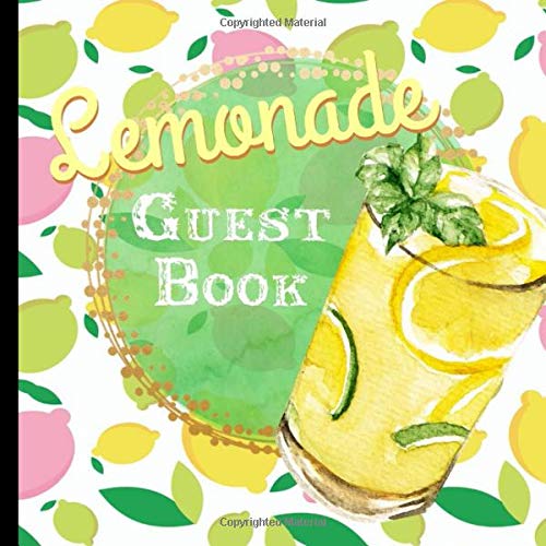 Guest Book: Gorgeous Lemonade Theme Party Guest Book Includes Gift Tracker and Picture Memory Section