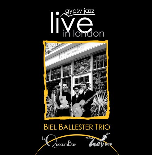 Gypsy Jazz Live in London Biel Ballester Trio