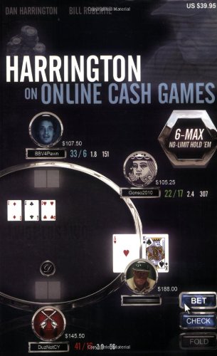 Harrington on Online Cash Games: 6-Max No-Limit Hold 'em