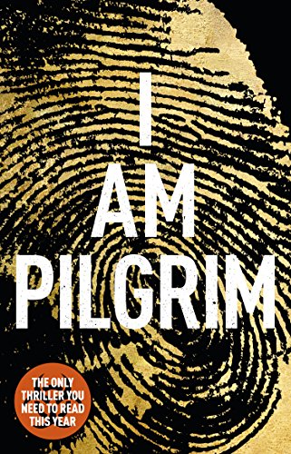I Am Pilgrim: The bestselling Richard & Judy Book Club pick (English Edition)