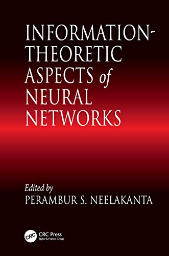 Information-Theoretic Aspects of Neural Networks (English Edition)