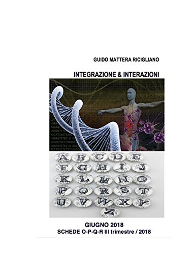 Integrazione & Interazioni: III trimestre 2018 (Italian Edition)