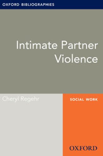Intimate Partner Violence: Oxford Bibliographies Online Research Guide (Oxford Bibliographies Online Research Guides) (English Edition)