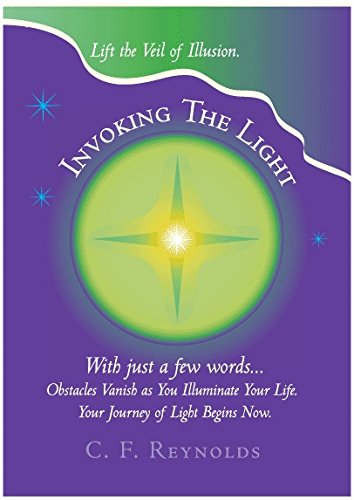 Invoking the Light: Lift the Veil of Illusion