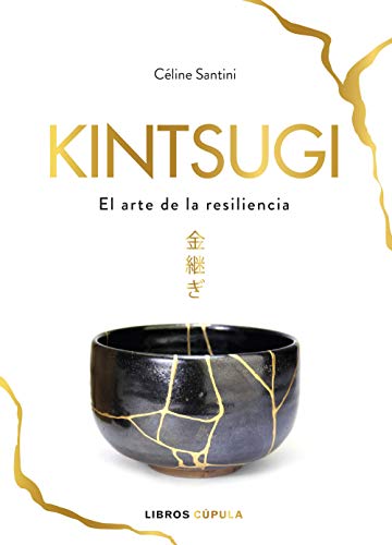 Kintsugi: El arte de la resiliencia (Otros)
