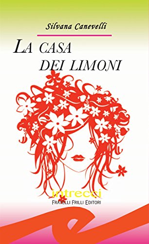 La casa dei limoni (Italian Edition)