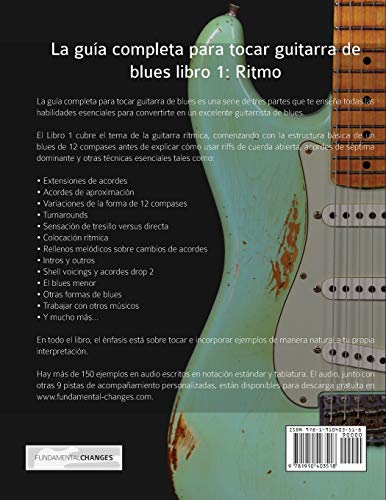 La Guía Completa para Tocar Guitarra de Blues - Guitarra Rítmica: Edición En Español: Guitarra rítmica: 1