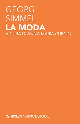 La moda (Italian Edition)