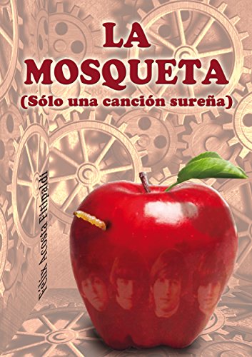 La mosqueta: (Sólo una canción sureña)