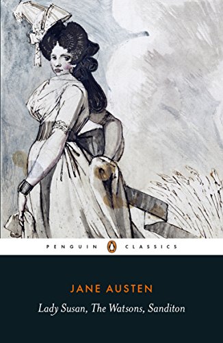 Lady Susan, the Watsons, Sanditon (English Library) (English Edition)