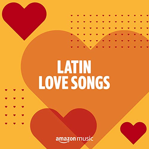 Latin Love Songs