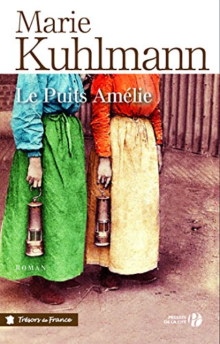 Le puits Amélie (Trésors de France) (French Edition)