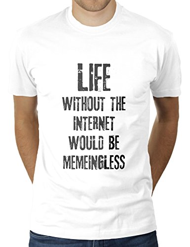 Likoli Life Without The Internet Would Be Memeingless – Camiseta para hombre de KaterLikoli Blanco S