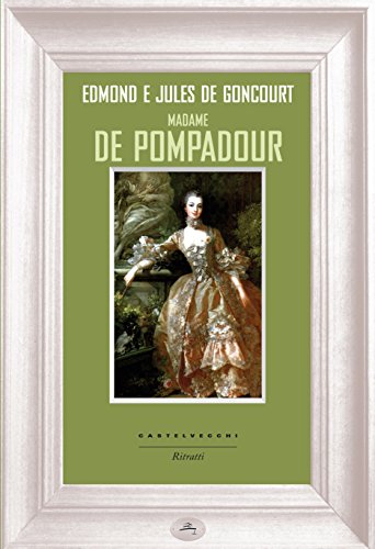 Madame de Pompadour (Italian Edition)