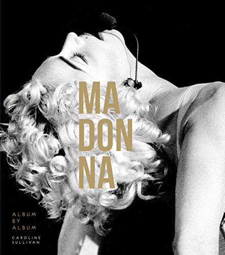 Madonna: Ambition. Music. Style.