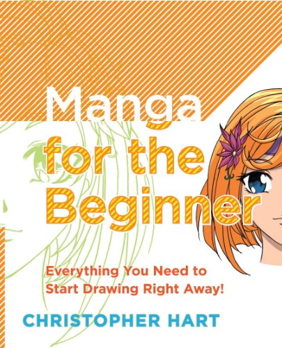 Manga for the Beginner: Everything you Need to Start Drawing Right Away! (Christopher Hart's Manga for the Beginner) (English Edition)