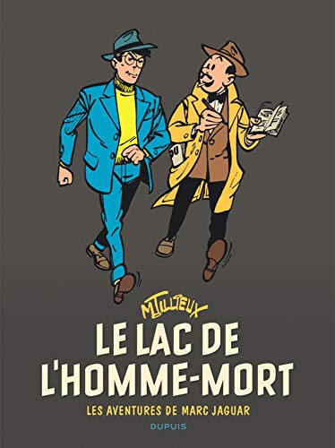 Marc Jaguar - tome 1 - Le lac de l'Homme-mort (Réédition)