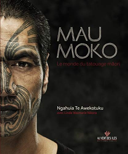 Mau Moko : Le monde du tatouage maori (BEAUX LIVRES)