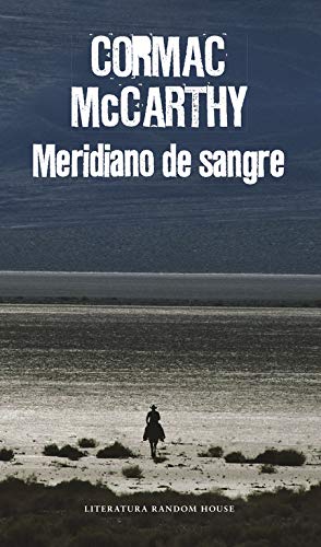 Meridiano de sangre (Literatura Random House)