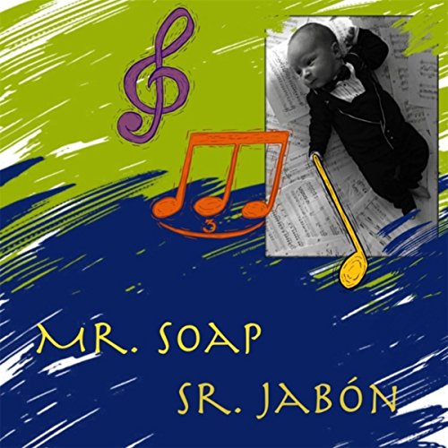 Mr. Soap/Señor Jabón