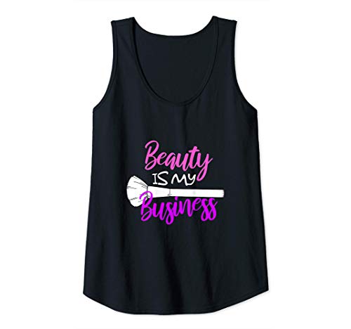 Mujer La belleza es mi negocio Salón de belleza Artista de Camiseta sin Mangas