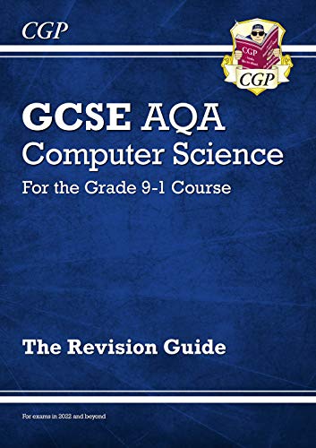 New GCSE Computer Science AQA Revision Guide - for exams in 2022 and beyond (CGP GCSE Computer Science 9-1 Revision) (English Edition)