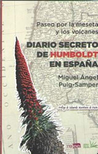 PASEO POR LA MESETA Y LOS VOLCANES.: Diario secreto de Humboldt en España.: 4 (HOJAS EN LA HIERBA)