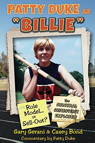 Patty Duke as Billie: Role Model or Sell-Out? (English Edition)