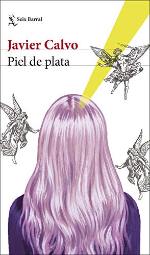 Piel de plata (Biblioteca Breve)