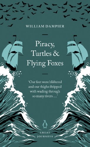 Piracy, Turtles and Flying Foxes (Penguin Great Journeys) (English Edition)