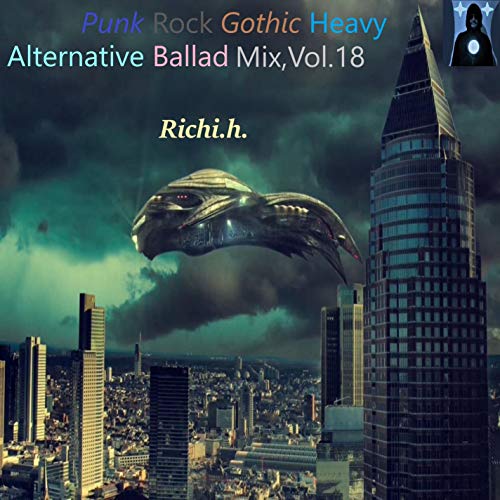 Punk Rock Gothic Heavy Alternative Ballad Mix, Vol.18