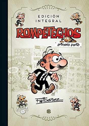 Rompetechos (edición integral: primera parte): Primera parte (Bruguera Clásica)