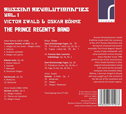 Russian Revolutionaries, vol. 1 : Victor Ewald & Oskar Böhme. The Prince Regent's Band.