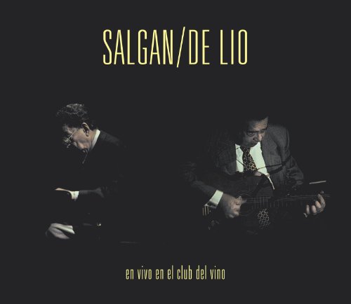 Salgan - De Lio en Vivo en el Club del Vino