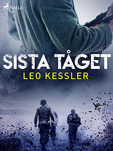 Sista tåget (Swedish Edition)