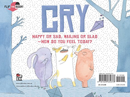 Smile Cry: Happy or sad, wailing or glad - how do you feel today?