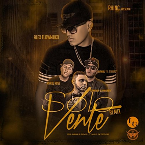 Solo Vente (Remix) [feat. Diambu Titerito, Flipnation & Mykol Rose]