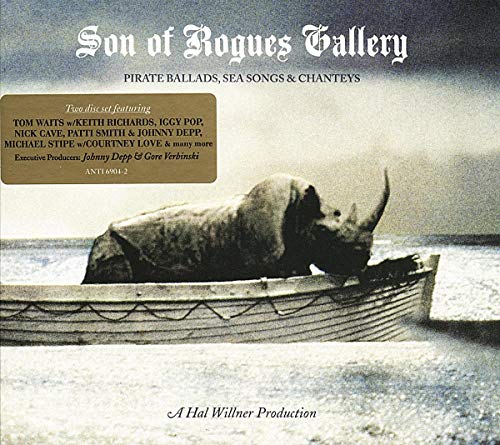Son of Rogues Gallery: Pirate Ballads, Sea Songs & Chanteys
