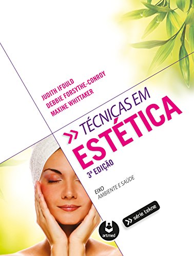 Técnicas em estética (Tekne) (Portuguese Edition)