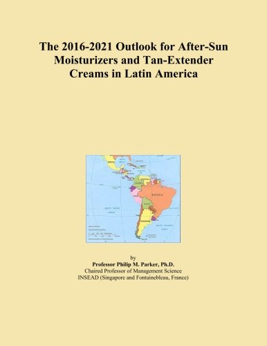 The 2016-2021 Outlook for After-Sun Moisturizers and Tan-Extender Creams in Latin America