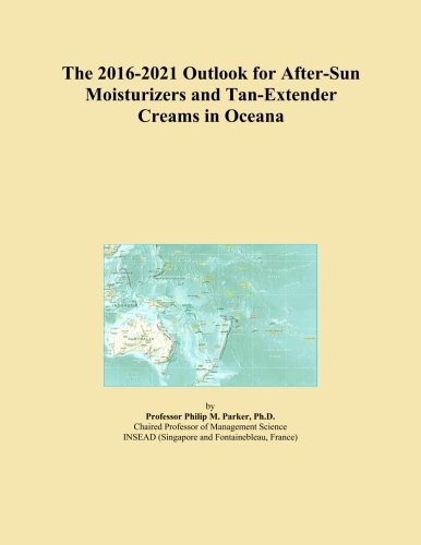 The 2016-2021 Outlook for After-Sun Moisturizers and Tan-Extender Creams in Oceana