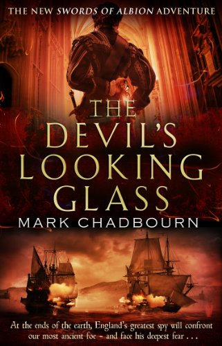 The Devil's Looking-Glass: The Sword of Albion Trilogy Book 3 (Sword of Albion Trilogy 3) (English Edition)