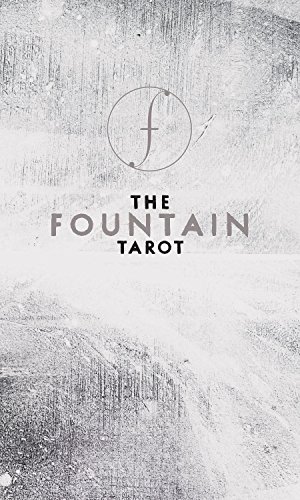 The Fountain Tarot: Illustrated Deck and Guidebook