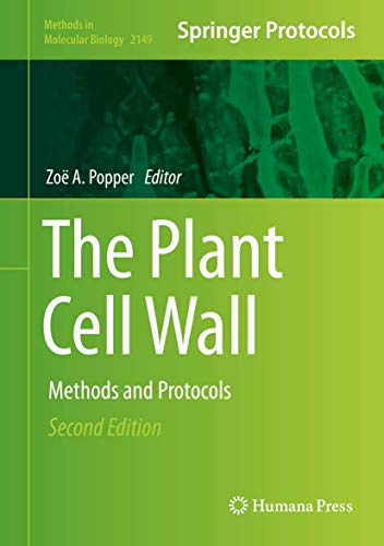 The Plant Cell Wall: Methods and Protocols (Methods in Molecular Biology)