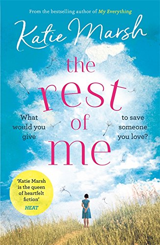 The Rest of Me: the uplifting new novel from the bestselling author of My Everything (English Edition)